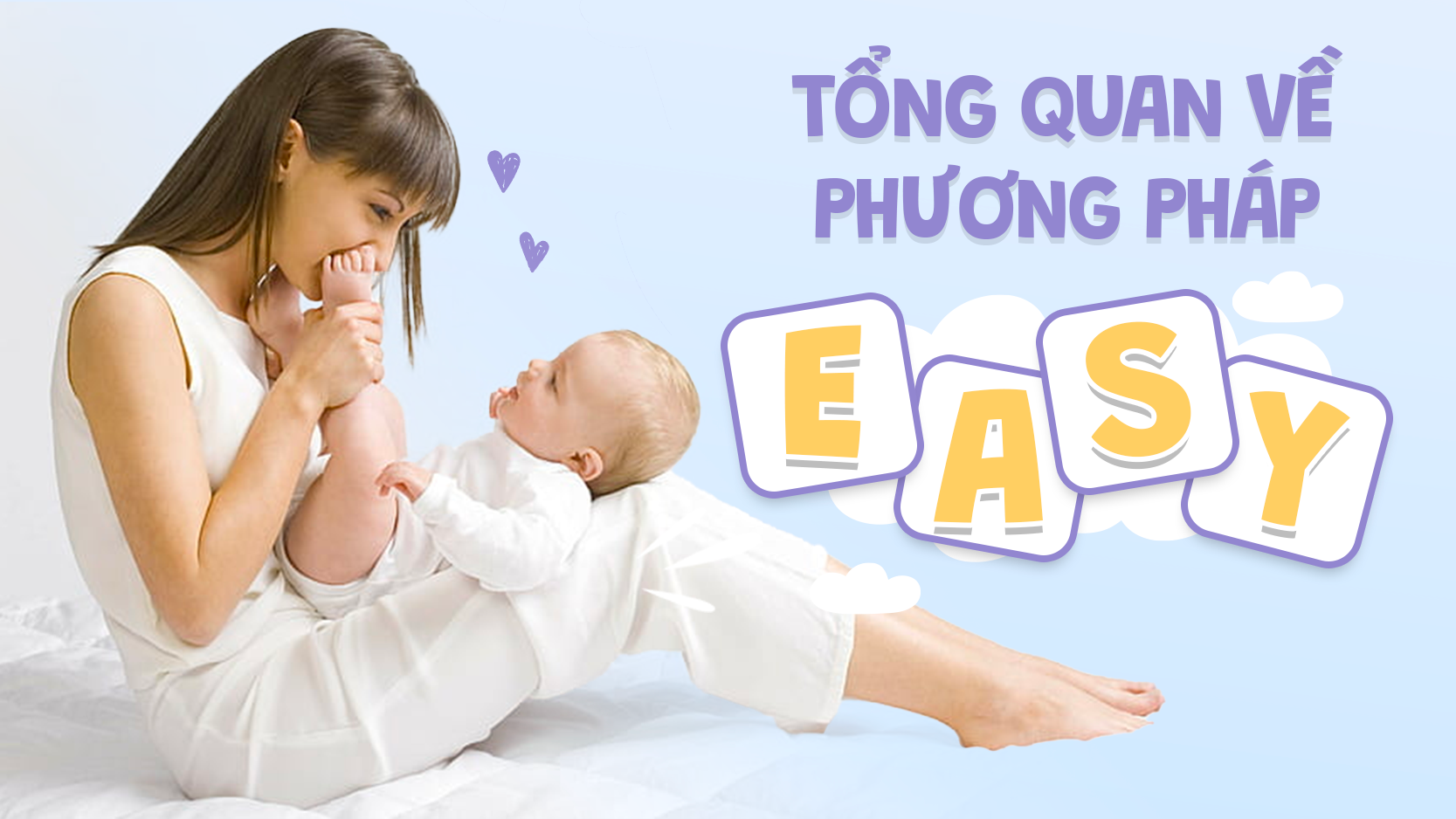 TỔNG QUAN VỀ PHƯƠNG PHÁP EASY