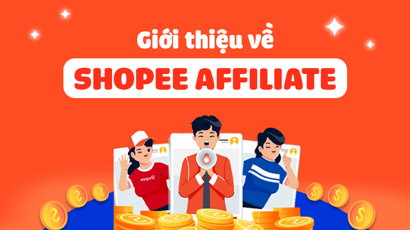 Giới Thiệu Về Shopee Affiliate